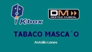 Tabaco Mascao  Mike Laure Karaoke [upl. by Derian]