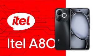 Itel A80 Features and Specifications Ultra Budget Smartphone [upl. by Wincer]