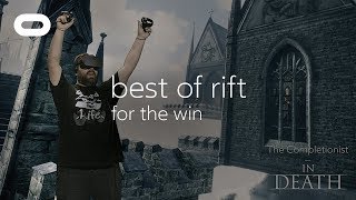 Best of Rift For the Win  VR Gameplay  Oculus [upl. by Boony]