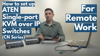 How to set up ATEN Singleport KVM over IP Switches CN Series for remote work [upl. by Thacher]