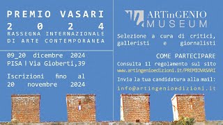 VASARI ART PRIZE 2024  ARTinGENIO MUSEUM PISA [upl. by Susejedesoj]