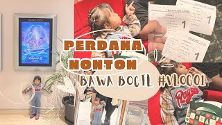 PERDANA BAWA BOCIL KE BIOSKOP vlog01 [upl. by Pinelli]