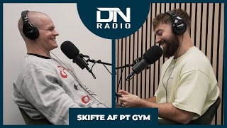 SKIFTE AF PT GYM FREMTIDIGE PLANER FOR BUSINESS OG HVAD HOLDER OS TILBAGE  DN RADIO 30 [upl. by Acissaj]