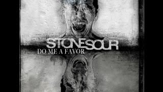 Stone Sour  Do Me A Favor LYRIC VIDEO [upl. by Godderd]