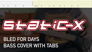 StaticX  Bled for Days Bass Cover with Tabs [upl. by Eelak]