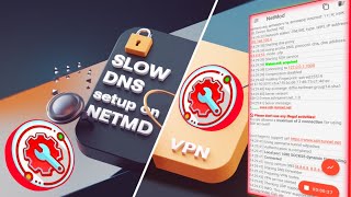 How to create Slow DNS Server amp Set Up On Netmod VPN for Fast amp Secure Browsing  StepbyStep Guide [upl. by Shanda]