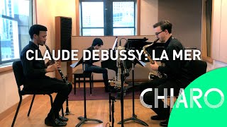 Claude Debussy  La Mer arr Dylan Findley [upl. by Rame]