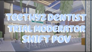 Teethyz Dentist Trial Mod POV  ROBLOX [upl. by Cyndia]