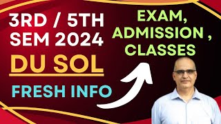 SOL 3rd  5th Semester Admission 2024 Exams classes Study Material Info Dec 2024 [upl. by Otes347]