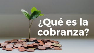 1 ¿Qué es la cobranza [upl. by Anaehr]