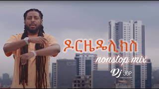 DJ Jop 137Welela ወለላ best ethiopian music video mix 2024  ROPHNAN DORZEDELICS  ሮፍናን ዶርዜዴሊክስ [upl. by Isyad]