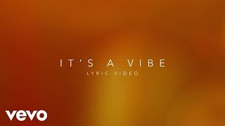 2 Chainz  Its A Vibe ft Ty Dolla ign Trey Songz Jhené Aiko Official Lyric Video [upl. by Lennor328]