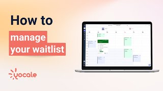 Fill Your Calendar Gaps A StepbyStep Guide to Implementing a Waitlist Feature on Yocale [upl. by Streeto]