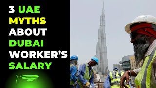 STOP Believing These 3 UAE News Myths About UAE Workers Salary [upl. by Agretha]