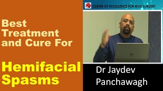 Hemifacial Spasms  Best Treatment and Cure with MVD surgery  Dr Jaydev Panchawagh Explains [upl. by Vance653]