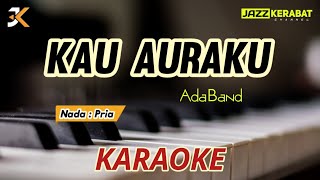 KARAOKE KAU AURAKUADA BAND  NADA PRIA  Fm  POP [upl. by Garald]