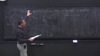 Lecture 2 Second quantization for fermions and bosons [upl. by Tracy]