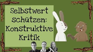 Selbstwert schützen Konstruktive Kritik [upl. by Lashondra]