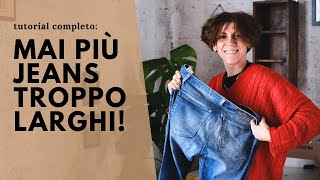 Come stringere un jeans in vita  TUTORIAL COMPLETO [upl. by Koal]