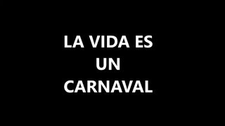 La vida es un Carnaval  La Trova canta a Celia Cruz con letra [upl. by Asilim363]