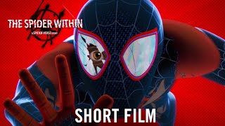 The Spider Within A SpiderVerse Story  Official Short Film Full [upl. by Noteloc570]