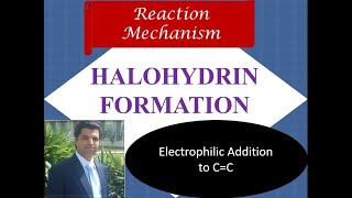 Halohydrin Formation  Electrophilic addition to alkenes  Reaction Mechanism [upl. by Neerbas]