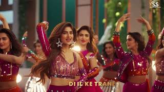 Dil Ke Trane  New Item Song  Item Song 2024  Bollywood Songs  Hits Romantics Song [upl. by Rorie]