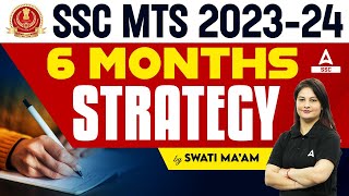 SSC MTS New Vacancy 202324  SSC MTS 6 Months Strategy  By Swati Maam [upl. by Stanwin]