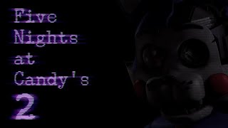 FNAC2static3ogg  Five Nights at Candys 2 [upl. by Amieva122]