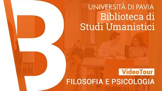 Biblioteche dAteneo  Video Tour  SEZIONE FILOSOFIA E PSICOLOGIA  Università di Pavia [upl. by Gauntlett783]