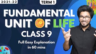 The Fundamental Unit of Life Cell Class 9 OneShot Easiest Lecture  Class 9 Science Ch 5  202122 [upl. by Ria]