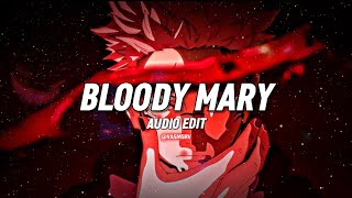 Bloody Mary Audio Edit [upl. by Hagi]