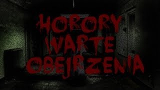 Horrory warte obejrzenia [upl. by Yasmar760]