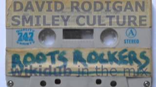 Roots Rockers David Rodigan Smiley Culture reggae Capital Radio wikidub [upl. by Laeno]