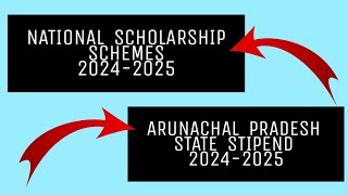 National Scholarship Schemes  Arunachal State Stipend Scheme  NSP 2024  25  MR TINGKAI ARANGHAM [upl. by Innad159]