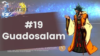 19  Guadosalam Soluce Final Fantasy X [upl. by Demona92]