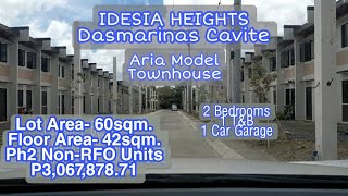 IDESIA HEIGHTS Dasmarinas Cavite P2 NonRFO Aria Townhouse Model LA60sqm FA42sqm P306787871 [upl. by Garnett703]