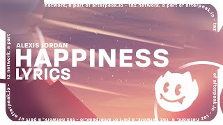 Alexis Jordan  Happiness Lyrics [upl. by Pyotr]