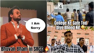 SRCC Ke Gate Tod Diye BBKiVines Ke Liye 😭 DELHI UNIVERSITY [upl. by Erdnad]