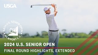 2024 US Senior Open Highlights Final Round Extended Action from Newport Country Club [upl. by Whelan]