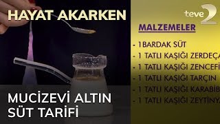 Hayat Akarken Mucizevi Altın Süt Tarifi [upl. by Ethelred]