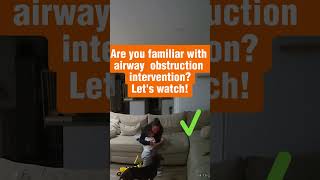 How to Intervene in Airway Obstruction [upl. by Aja]