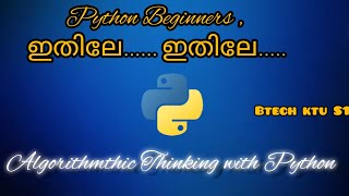 Algorithmthic Thinking with PythonKtuBtech S1first yearBasic python [upl. by Anivlem]