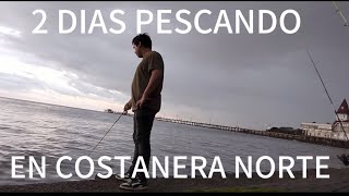 2 DIAS PESCANDO EN COSTANERA NORTE [upl. by Ailahtan340]