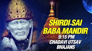 Shirdi Sai Baba Mandir  915 PM Chavadi Utsav Bhajans by Pramod Medhi  Full 45 Minutes [upl. by Idarb554]