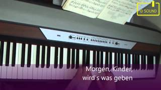 Morgen Kinder wirds was geben  HD Sound [upl. by Ailene]