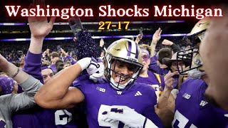 Washington TAKES DOWN No 10 Michigan  michigan football  Huskies Down 10 Michigan 2717 [upl. by Anpas911]