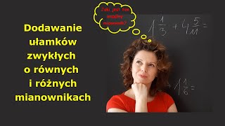 Dodawanie ułamków zwykłych 1 [upl. by Milton]