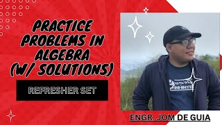 PRACTICE PROBLEMS IN ALGEBRA WITH SOLUTIONS [upl. by Romy]