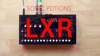 Sonic Potions LXR Digital Drum Synth [upl. by Maryly]